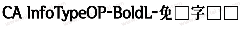 CA InfoTypeOP-BoldL字体转换